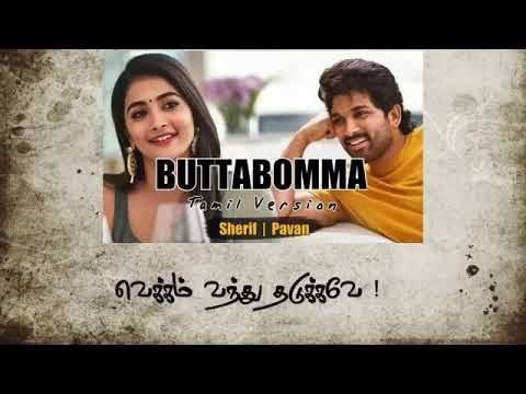 Butta Bomma Song – Tamil Version By Sherif