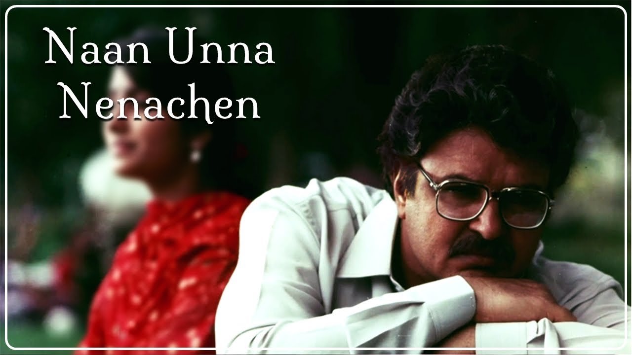 Naan Unna Nenachen