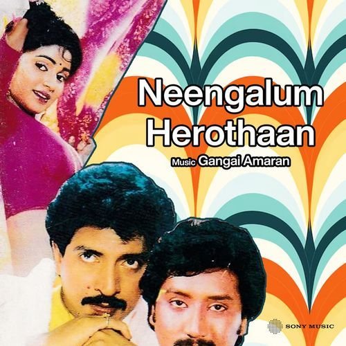 Neengalum Herothan