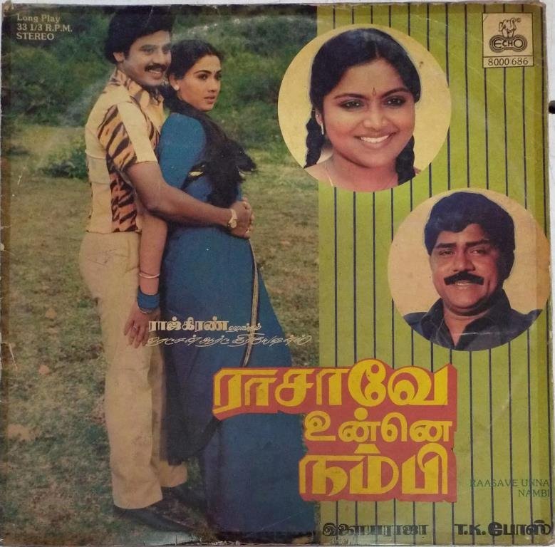 Raasave Unnai Nambi