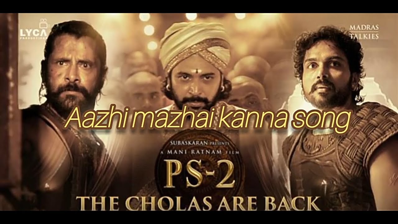 Aazhi Mazhai Kanna