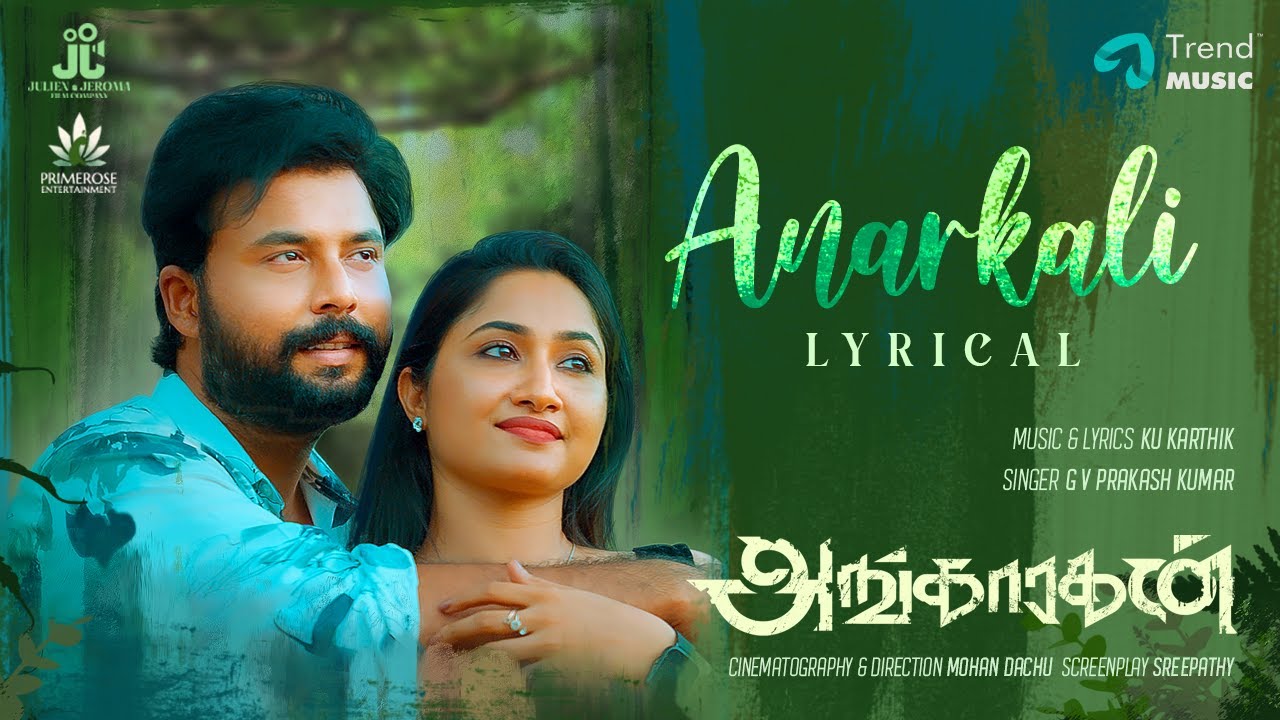 Anarkali Song Lyrics – Angaaragan